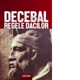 Decebal, regele dacilor