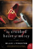 Crooked Heart of Mercy