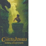 Cartea junglei - Puterea lupului e haita