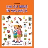 Hai cu mine in vacanta! - Clasa I