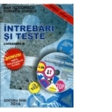 Intrebari si teste Categoria B Editia 2016 (contine CD interactiv, bonus harta indicatoarelor rutiere)