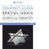 Spatiul iudaic, un spatiu al comunitatii