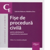 Fise de procedura civila pentru admiterea in magistratura si avocatura. Editia a 4-a