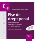 Fise de drept penal pentru admiterea in magistratura si avocatura + 17 tabele sinoptice. Editia a 2-a