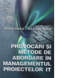 Provocari si metode de abordare in managementul proiectelor IT