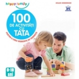 100 de activitati cu tata pentru a crea momente de tandrete