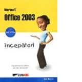 MICROSOFT OFFICE 2003 PENTRU INCEPATORI