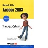 MICROSOFT OFFICE ACCESS 2003 PENTRU INCEPATORI