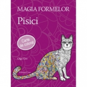 Magia formelor - Pisici. Carte de colorat pentru adulti - Olga Gre