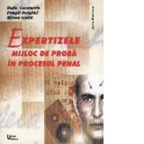 Expertizele, Mijloc De Proba In Procesul Penal