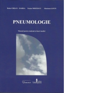Vezi detalii pentru Pneumologie. Manual pentru studenti si tineri medici