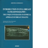 Introduction in full breast ultrasonography - the unique integrated anatomical approach of breast imaging