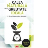 Calea naturala catre o greutate ideala