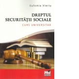 Dreptul securitatii sociale. Curs universitar