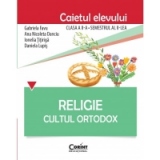 Religie. Cultul Ortodox - Caietul elevului clasa a II-a, semestrul al II-lea