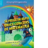 Sa pregatim rapid orice concurs de matematica clasa a II-a. Probleme de tip grila