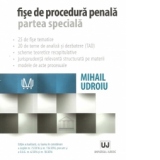 Fise de procedura penala. Partea speciala. Editie actualizata cu luarea in considerare a Legilor nr. 75/2016 si nr. 116/2016, precum si a O.U.G. nr. 6/2016 si nr. 18/2016