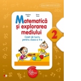 Matematica si explorarea mediului. Caiet de lucru pentru clasa a II-a