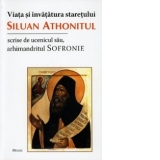 Viata si invataturile staretului Siluan Athonitul scrise de ucenicul sau, Sofronie