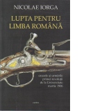 Lupta pentru limba romana. Cauzele si urmarile primei revolutii de la Universitate, martie 1906