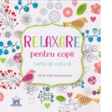 Relaxare pentru copii - carte de colorat