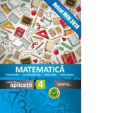 Matematica. Caiet de aplicatii clasa a IV-a