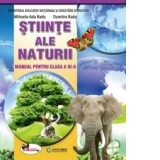 Stiinte ale naturii. Manual pentru clasa a III-a, partea I + partea a II-a