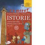 Istorie. Caietul elevului pentru clasa a IV-a