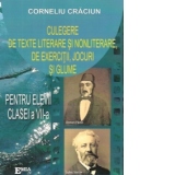 Culegere de texte literare si nonliterare, de exercitii, jocuri si glume pentru elevii clasei a VII-a