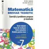 Matematica clasa a VII-a. Breviar teoretic cu exercitii si probleme rezolvate. Editia a III-a, revizuita si adaugita