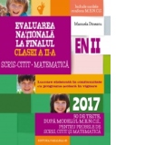 Evaluarea Nationala 2017 la finalul clasei a II-a. Scris-citit. Matematica. 30 de teste dupa modelul M.E.N.C.S.