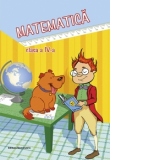 Matematica, clasa a IV-a. Semestrul I si semestrul al II-lea