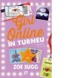 Girl Online in turneu