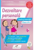 Dezvoltare personala. Teorie si exercitii. Clasa I