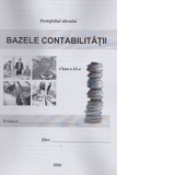 Bazele contabilitatii - Portofoliul elevului. Clasa a IX-a