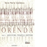 Orenda vol. 1 - Mentori, Temple, Ispitiri