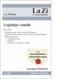 Legislatie vamala. Cod 617. Actualizat la 29.08.2016