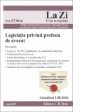 Legislatia privind profesia de avocat. Cod 615. Actualizat la 1.08.2016