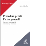 Procedura penala. Partea generala. Culegere de teste grila comentate si explicate