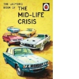 Ladybird Book of the Mid-Life Crisis