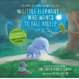 Little Elephant Who Wants to Fall Asleep