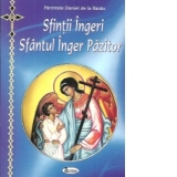 Sfintii Ingeri. Sfantul Inger Pazitor