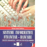 Sisteme informatice financiar-bancare vol.I: Concepte fundamentale. Modelare prin metoda Merise