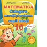 Culegere de matematica pentru copii isteti. Clasa I