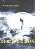 Denis intr-o sfera