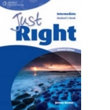 Just Right Intermediate (2nd Edition) Student s Book