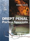 Drept penal - Partea Speciala - conform noului cod penal articolele 188-256