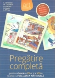 Limba si literatura romana, PREGATIREA COMPLETA. Pentru clasele a VII-a si a VIII-a si pentru evaluarea nationala - Contine 50 de teste pe structura subiectului de examen