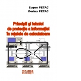 Principii si tehnici de protectie a informatiei in retelele de calculatoare