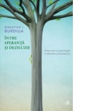 Intre speranta si deziluzie - Democratie si anticoruptie in Romania postcomunista